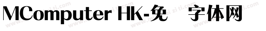 MComputer HK字体转换